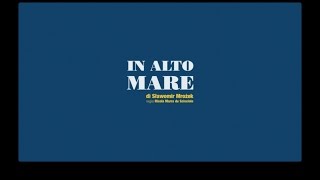 In alto mare [upl. by Aleibarg398]