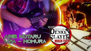 LiSA  炎 Homura Kimetsu no Yaiba Metal Guitar Cover By Adib Hotaru [upl. by Auqenaj]