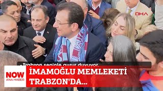 İmamoğlu memleketi Trabzonda 11 Nisan 2024 NOW Ana Haber [upl. by Brill]