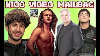 K100 Video Mailbag  episode 210 Tony Khan Jungle Boy Eric Bischoff Dominik Mysterio amp more [upl. by Oel]