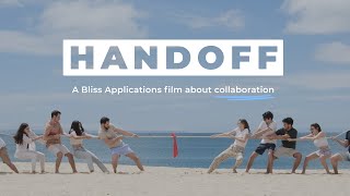 HANDOFF – A Bliss Applications film about collaboration [upl. by Findley]