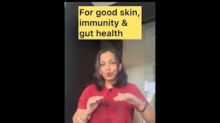 For good skin immunity and gut health [upl. by Llekcm]