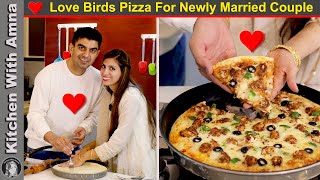 My Husband made Love Birds Pizza Recipe with me  Kitchen With Amna [upl. by Madi]