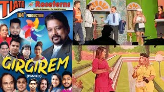 New konkani tiatr 2024  GIRGIREM tiatr by Roseferns  konkani tiatr [upl. by Seabrook]