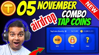 Tap Coin Daily Bounty 05 November 🔥 Tap Coin Bot Daily Combo  Tap Coin Lucky Code Today  Tap Coin [upl. by Nacul]