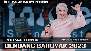 Yona Irma  DENDANG MINANG NONSTOP  LIVE PERFORMANCE [upl. by Ayikal594]