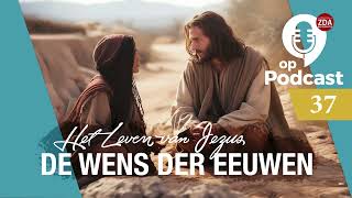 Audioboek Hfstk 37  De eerste evangelisten  Jezus de Wens der eeuwen [upl. by Amsirac493]