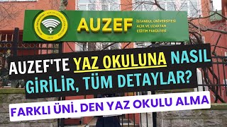 Auzefte Yaz Okuluna Nasıl Girilir Auzef Yaz Okuluna Girme Detayları Auzefte Yaz Okulu Var Mı [upl. by Zavras704]