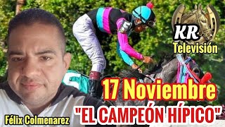 👉🚨🏇Pronósticos DEl Campeón Hípico larinconada Félix Colmenarez venezuela Los Adelantados Preciso🎁👈 [upl. by Hax]