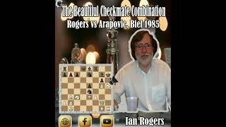 The Beautiful Checkmate Combination  Ian Rogers vs Vitomir Arapovic Biel 1985 [upl. by Kendal]