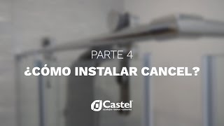 ¿Cómo instalar CANCEL para baño 🚿 ATEMPO 400  Castel México [upl. by Coit885]