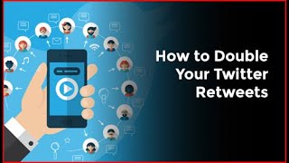 How to Double Your Twitter Retweets [upl. by Pinsky]