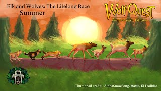 Elk and Wolves The Lifelong Race  Part 4Summer  Cenozoic SurvivalWolfQuest 3 Documentary [upl. by Onirefes53]