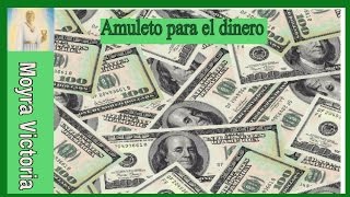 AMULETO PARA ATRAER DINERO RAPIDO [upl. by Conal]