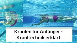 Kraulen für Anfänger  Schwimmtraining  Kraultechnik lernen [upl. by Nivlac]