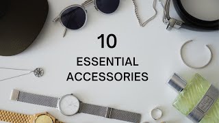 10 Fashion Accessories Every Guy Needs [upl. by Ashmead]