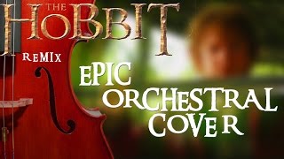 The Hobbit  Epic Orchestral Cover [upl. by Nakasuji]