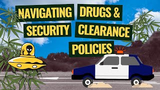 Get the Facts Navigating Drugs and Security Clearance Policies [upl. by Ayanej]