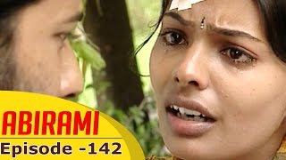 Abirami  Epi 142  18012016  Kalaignar TV [upl. by Ayekat779]