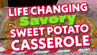 Savory Sweet Potato Casserole [upl. by Elsi]