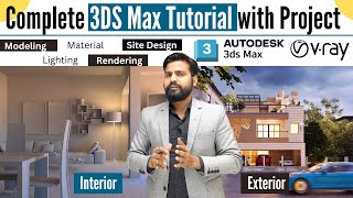 Complete 3DS Max Tutorial quotInterior amp Exterior Project Designquot [upl. by Tnomyar]