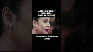 Agree ba kayo  Etiquette For Mistresses  Cinemaone [upl. by Iznekcam]