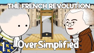 The French Revolution  OverSimplified Part 1 [upl. by Marcela]