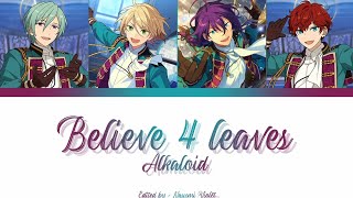 【ES】 Believe 4 leaves  Alkaloid「KANROMENGIND」 [upl. by Charters793]