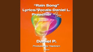 Rain Song LyricsVocals L Preacher [upl. by Annibo]