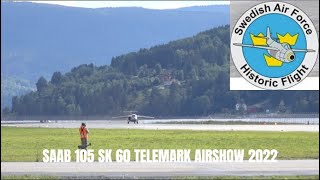 SAAB 105 SK 60 TELEMARK AIRSHOW 2022 [upl. by Coryden211]