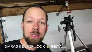 Garage Door Lock Install [upl. by Hortensia]