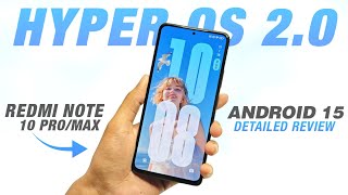 Hyper OS 20 Update On Redmi Note 10 ProMax  Android 15  Prana OS 2060  Full Detailed Review [upl. by Kenta]