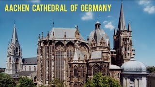 The Amazing Aachen Cathedral of Germany [upl. by Ahaelam]