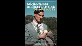 BEKENNTNISSE DES HOCHSTAPLERS THOMAS MANN [upl. by Jordain337]