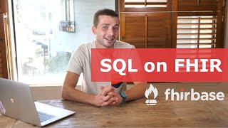 SQL on FHIR  Fhirbase Tutorial [upl. by Kapor]