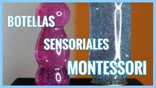 3 BOTELLAS Sensoriales MONTESSORI  DIYs ✨Reciclar botellas de Plástico y Cristal [upl. by Andris]