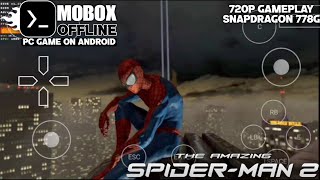 The Amazing SpiderMan 2 on Android with Mobox Emulator Snapdragon 778G Offline [upl. by Snej]