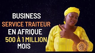 Comment gagner 500 à1000000 de franc CFA dans le service traiteur en AFRIQUE en 2023 [upl. by Nawj]