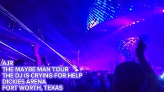 AJR  The DJ Is Crying For Help  Live at Dickies Arena Ft Worth TX The Maybe Man Tour [upl. by Acina]