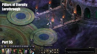 Pillars of Eternity Lorethrough Pt 55  The EndAgain [upl. by Oramlub]