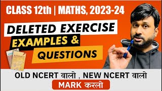 CBSE Class 12 NCERT Maths  Chapter Wise Deleted Exercise and Questions For Session 2023  24 [upl. by Cann]