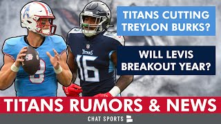 Titans Rumors Treylon Burks Getting CUT Will Levis Breakout Season Coming With Mechanical Changes [upl. by Karrie700]