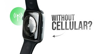 Can Apple Watch Work without Cellular tutorial [upl. by Fraze588]