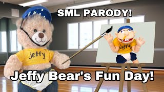 SML Parody  Jeffy Bears Fun Day [upl. by Nador428]