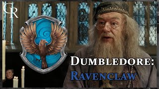 Dumbledores Secretly a Ravenclaw Harry Potter Theory [upl. by Islek]