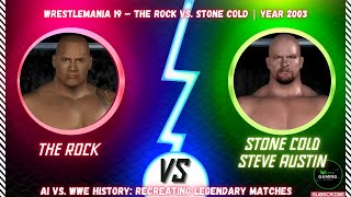 WrestleMania 19 – The Rock vs Stone Cold [upl. by Thistle]