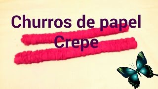 Como hacer churros de papel crepe [upl. by Jemy]