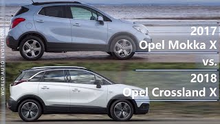 2017 Opel Mokka X vs 2018 Opel Crossland X technical comparison [upl. by Tecil142]