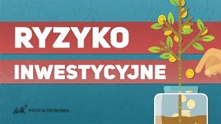 ⚠ Ryzyko inwestycyjne  Typy ryzyka inwestycyjnego [upl. by Miru750]