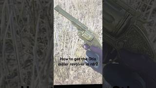 How to get the Otis miller revolver rdr2 [upl. by Aushoj25]